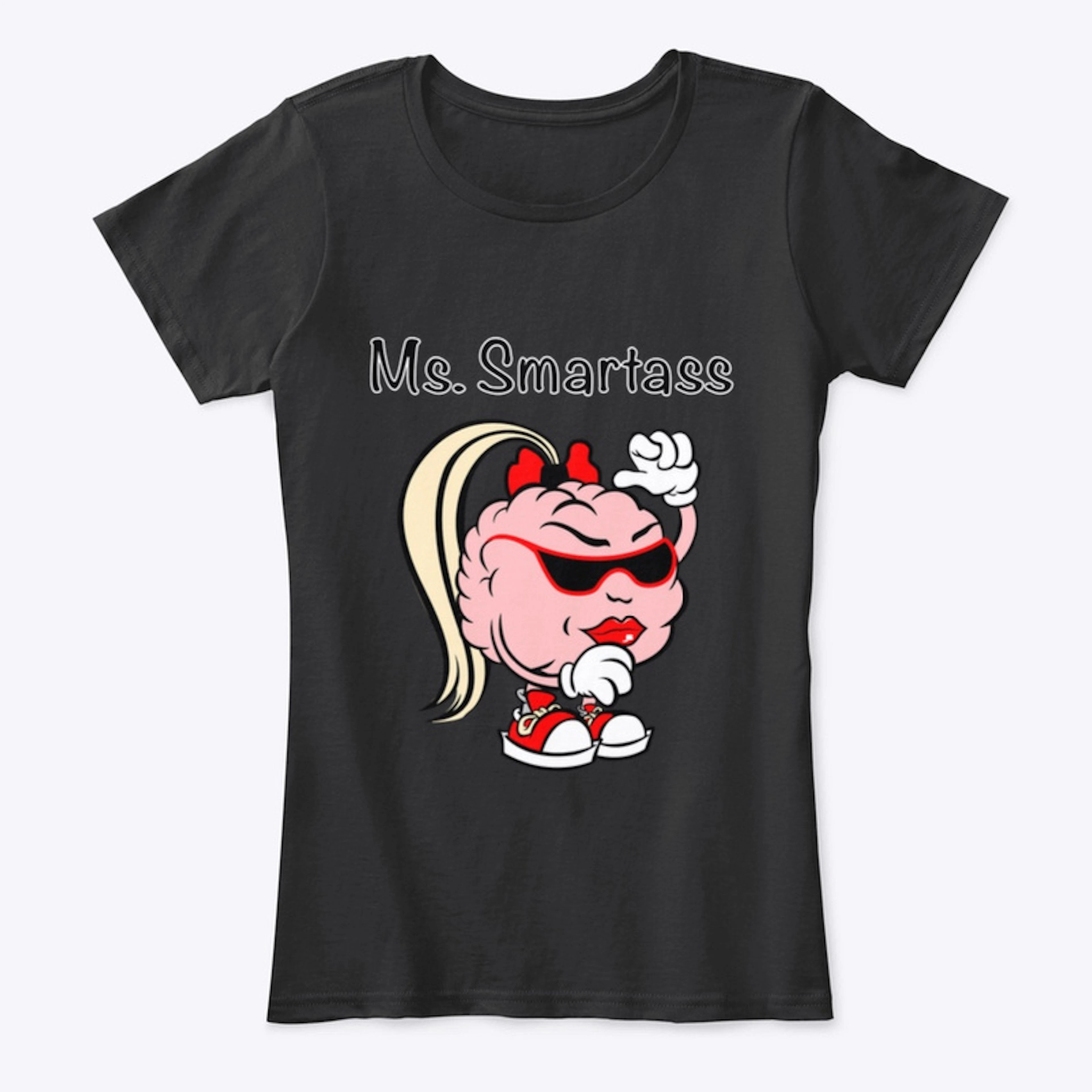 Ms. Smartass women’s T-Shirt