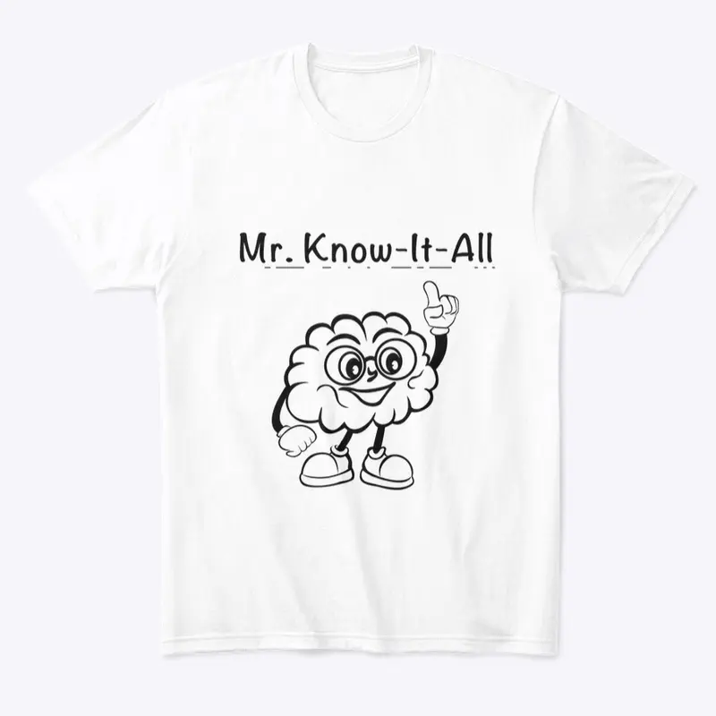 Mr. Know-it-all men’s T-Shirt