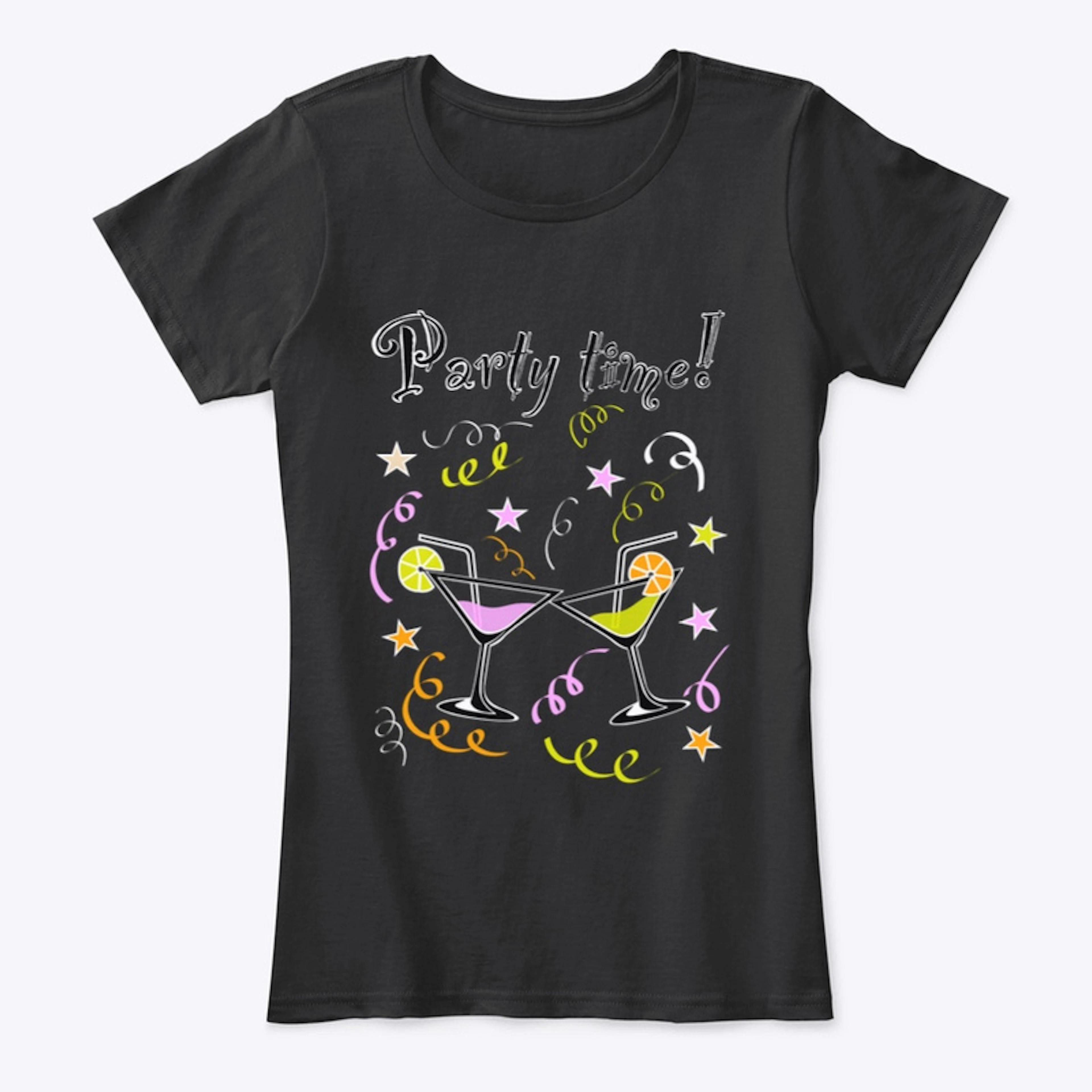 Party time women’s T-Shirt